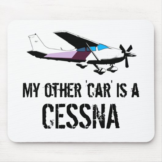 Mijn andere auto is een Cessna Muismat (Voorkant)