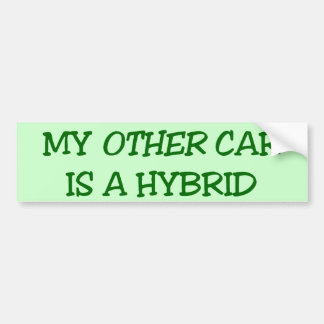 Mijn andere auto is een hybride auto bumpersticker