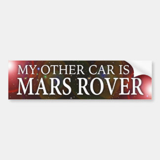 "MIJN ANDERE AUTO IS EEN MARS ROVER" BUMPERSTICKER