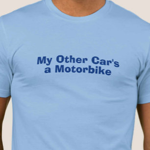 Mijn andere auto is een motor t-shirt