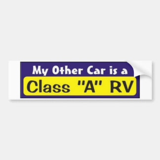 Mijn andere auto is een RV van klasse "A" Bumpersticker