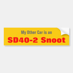 Mijn andere auto is een SD40-2 Snoot Bumpersticker