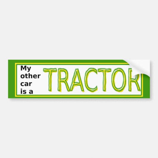 Mijn andere auto is een tractorbumper sticker (Voorkant)