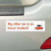 Mijn andere auto is een uitmuntende student! bumpersticker (Op auto)