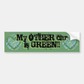Mijn andere auto is Groen! Bumpersticker (Voorkant)