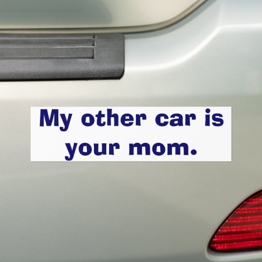 Mijn andere auto is je moeder bumpersticker (Op auto)