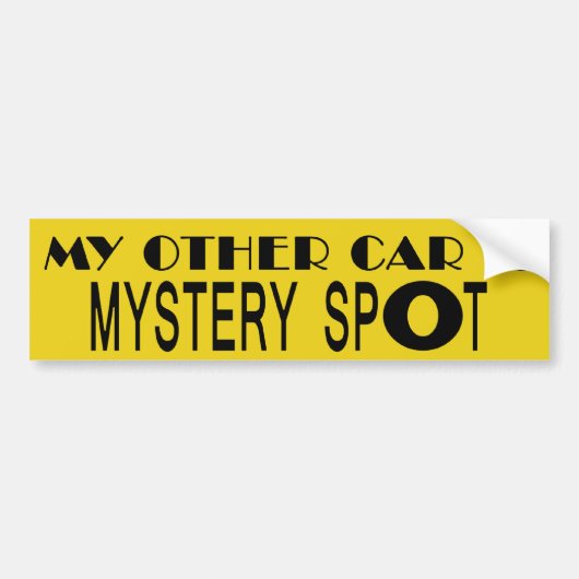 Mijn andere auto is Mystery Spot Bumpersticker (Voorkant)