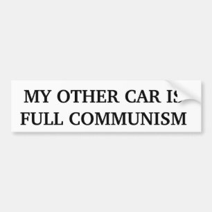Mijn andere auto is volledig communisme bumpersticker