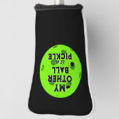 Mijn andere bal is een augurk golfer groene pickle golfheadcover (Draai 90)