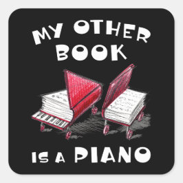 🎵 MIJN ANDERE BOEK IS EEN PIANO – Muzikaal-thema Vierkante Sticker