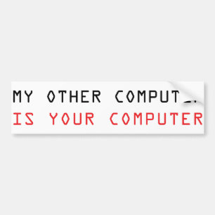 Mijn andere computer is uw computer bumpersticker