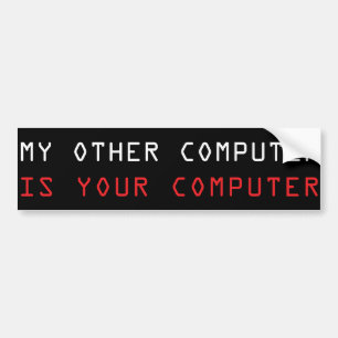 Mijn andere computer is uw computer bumpersticker