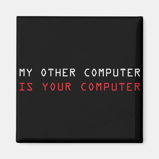 Mijn andere computer is uw computer magneet (Voorkant)