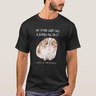 Mijn andere dingen hebben een cavia op het dier t-shirt