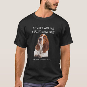 Mijn andere dingen hebben een troep op het laat an t-shirt