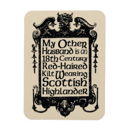 Mijn andere echtgenoot - Highlander Magneet