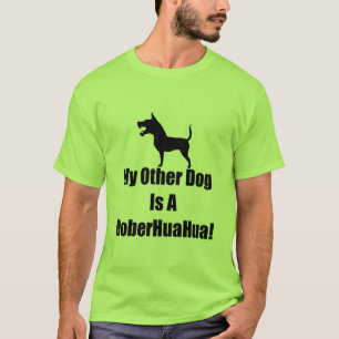 Mijn andere hond is een DoberHuaHua! T-shirt
