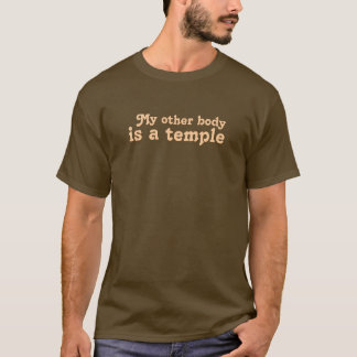 Mijn andere lichaam is een tempel t-shirt