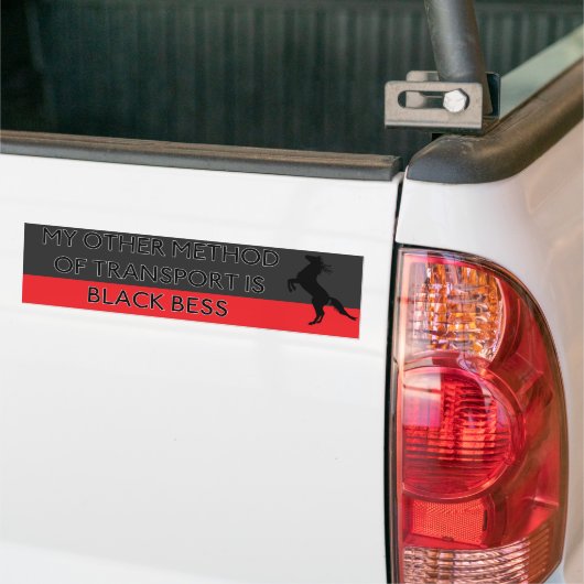 Mijn andere manier van vervoer is Black Bess Bumpersticker (Op Truck)