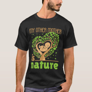Mijn andere moeder is Natuur Conservation Cute Ear T-shirt