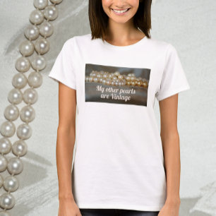 Mijn andere parels zijn Vintage Retro Glam T-shirt