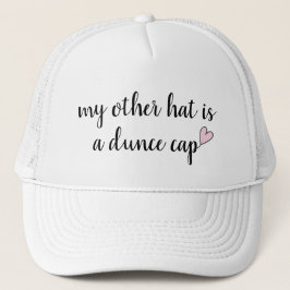 Mijn andere Pet is een Dunce Pet Humor Trucker Hat
