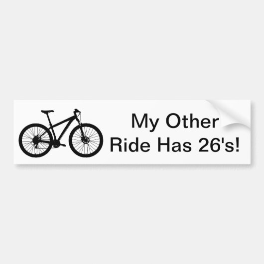 MIJN ANDERE RIDE HEEFT 26 MEERVOUDIG. BUMPERSTICKER (Voorkant)