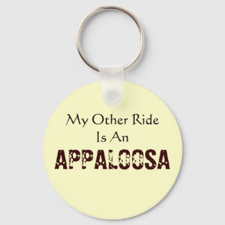 Mijn andere Ride is een Appaloosa Sleutelhanger
