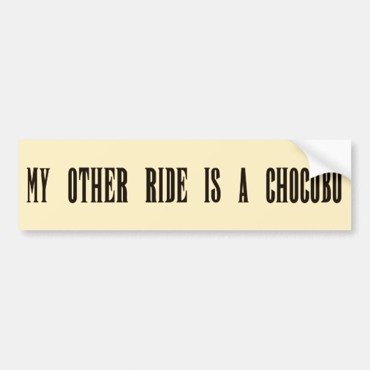Mijn andere Ride is een Chocobo Bumpersticker (Voorkant)