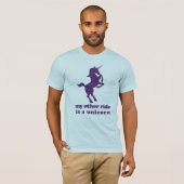 Mijn andere Ride is een eenhoorn grappenmaker T-shirt (Voorkant volledig)