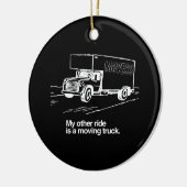 MIJN ANDERE RIDE IS EEN VERPLAATSENDE TRUCK KERAMISCH ORNAMENT (Links)