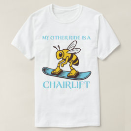 Mijn andere rit is chairift t-shirt