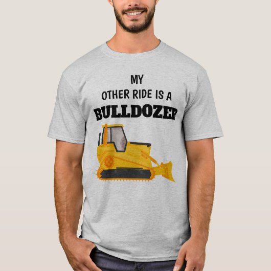 Mijn andere rit is een bulldozer t-shirt (Voorkant)