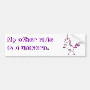 "Mijn andere rit is een eenhoorn." Bumpersticker