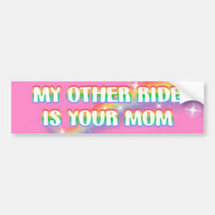 Mijn andere rit is je moeder Sticker