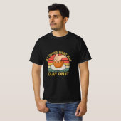 Mijn andere shirt zit onder de klei - Keramiek Pot (Voorkant volledig)