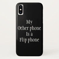 Mijn andere telefoon is een flip telefoon grappige