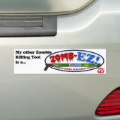 Mijn andere Zombie Killing Tool...Bumpersticker Bumpersticker (Op auto)
