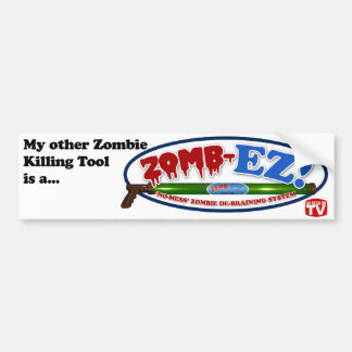 Mijn andere Zombie Killing Tool...Bumpersticker Bumpersticker