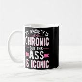 Mijn angst is chronisch, maar dit is iconisch ment koffiemok (Links)