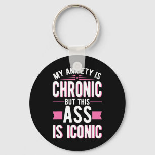 Mijn angst is chronisch, maar dit is iconisch ment sleutelhanger