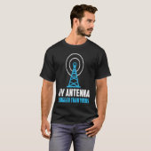 Mijn Antenne is groter dan de radioamateur van je  T-shirt (Voorkant volledig)