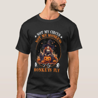 Mijn apen vliegen niet naar mijn heks. t-shirt