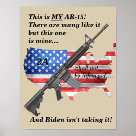 Mijn AR15 mag niet worden overtreden door Biden Poster