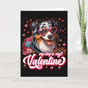 Mijn Aussie is mijn Valentijn T-shirt Hondenliefhe Kaart