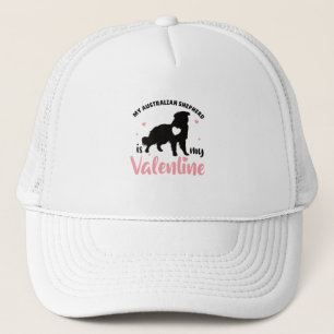 Mijn Australian Shepherd is mijn Valentijn Cute Do Trucker Pet