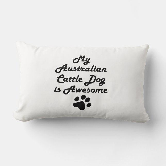 Mijn Australische hond is Geweldige Kussen (Voorkant)