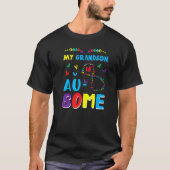 Mijn autistische kleinzoon is geweldig Autisme bew T-shirt (Voorkant)