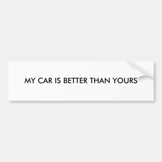 MIJN AUTO IS BETER DAN JULLIE BUMPERSTICKER (Voorkant)
