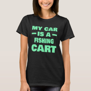 Mijn auto is een visserskar Fisher Visser T-shirt